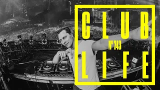 CLUBLIFE by Tiësto Episode 743