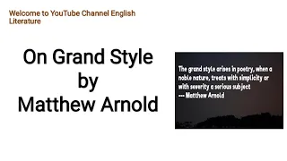 On Grand Style by Matthew Arnold Hindi Urdu | Literary Criticism in Urdu/Hindi