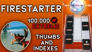 [Beatstar] Firestarter - The Prodigy | 100k Diamond Perfect* (Thumbs and Indexes)