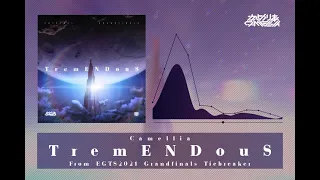 Camellia - TremENDouS [From EGTS 2021 Grand Finals Tiebreaker]