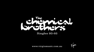 THE CHEMICAL BROTHERS - SINGLES 93-03 15