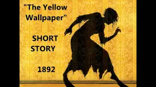 "The Yellow Wallpaper" audio -- ENTIRE classic Charlotte Perkins Gilman story published 1892 creepy