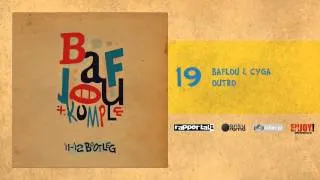 19. BaFlou&Cyga - Outro