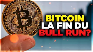 BITCOIN : EST-CE LA FIN DU BULL RUN ?! 🚨