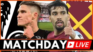 SC FREIBURG 1-0 WEST HAM | MATCHDAY LIVE | EUROPA LEAGUE LAST 16 1ST LEG