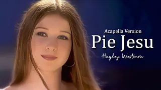 Hayley Westenra - Pie Jesu (Acapella Version)