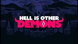 Hell is Other Demons Game Play Walkthrough / Playthrough