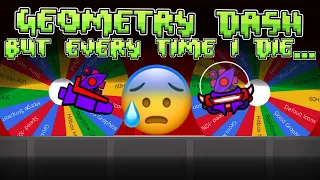 Geometry Dash, But Every time I die...