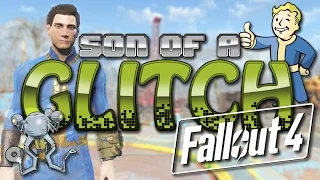 Fallout 4 Glitches - Son of a Glitch - Episode 55