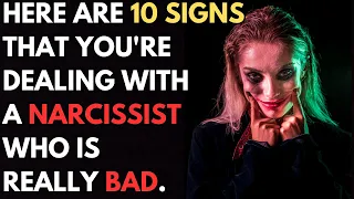 Here are 10 signs that you're dealing with a Narcissist who is really bad |npd|narcissism