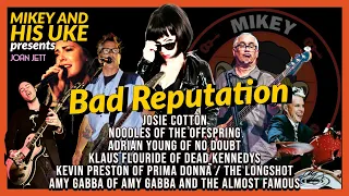 JOAN JETT 'BAD REPUTATION' COVER - FEAT: JOSIE COTTON, OFFSPRING, NO DOUBT, DEAD KENNEDYS, LONGSHOT