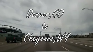 Denver, Colorado to Cheyenne, Wyoming - Driving Video