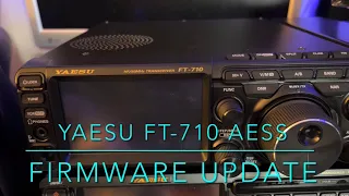 Yaesu FT-710 AESS: Firmware Update (video #14 in this series)