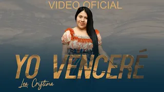 Lea Cristina - Yo Venceré(VIDEO OFICIAL)