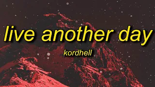 Kordhell - Live Another Day (Lyrics) | here i go again in the wind with my tec-9