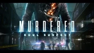 Murdered: Soul Suspect #1 - пролог (без комментариев)