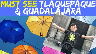 MUST-SEE TLAQUEPAQUE & A BIG BUS TOUR AROUND GUADALAJARA, MEXICO