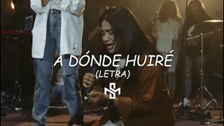 A donde Huiré - Kabed (LETRA)