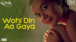 Wohi Din Aa Gaya | Sukhwinder Singh | Alka Yagnik | Vivek Oberoi | Isha Sharvani | Kisna Movie Songs