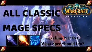 All Classic Mage Specs Explained (What Spec Should I go?)