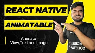 React Native Animatable (Text ,View and Image ) 🔥 | In Hindi | Engineer Codewala