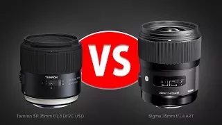 Lens Comparison: Tamron 35mm f/1.8 VC vs Sigma 35mm f/1.4 ART