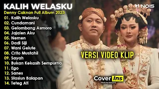 Denny Caknan - Kalih Welasku, Cundamani | Full Album Terbaru 2023 Tanpa Iklan (Video Klip)
