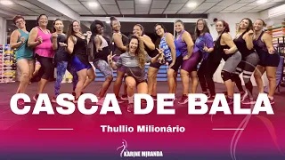 Casca de Bala -  | Coreografia | Karine Miranda