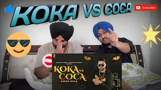 Reaction || Koka vs Coca || Karan Aujla || As Always Reactions