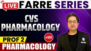 CVS Pharmacology - Pharmacology | MBBS 2nd Year | FARRE Series | Dr. Ankit Kumar | PW MedEd