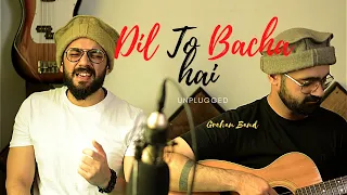 Dil to bacha hai (Unplugged) - Cover | Grehanband