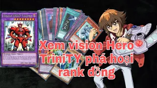 Yugi H5: Hãy xem vision Hero TriniTY phá hoại rank đông nhé