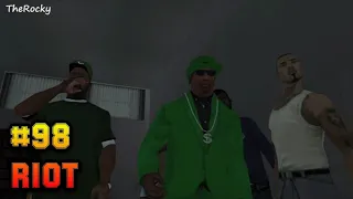 Riot (HD) - Mission #98 - GTA San Andreas - Walkthrough