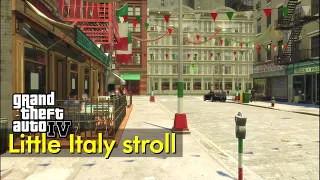 Strolling in Little Italy | Just Walking | GTA IV