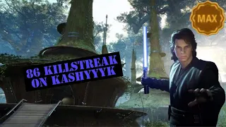 Anakin Skywalker 86 Killstreak (Supremacy on Kashyyyk) MAX Level Killstreak