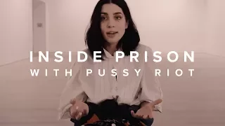 PUSSY RIOT'S NADYA | INSIDE PRISON | CANVAS PRESENTS