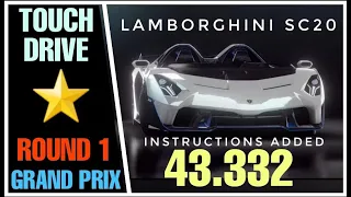 Asphalt 9 | Touch Drive | Lamborghini SC20 (1⭐) Grand Prix Round 1 | 43.332 | Instructions Added