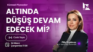 Piyasaların Gözü Cuma Gününde! |  Filiz Eryılmaz