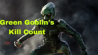 Green Goblin’s Kill Count (William Dafoe)