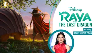 Raya and the Last Dragon: A Story Book Reading With Kelly Marie Tran