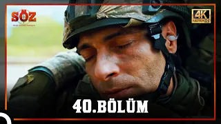 Söz | 40.Bölüm (4K)