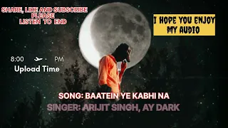 BAATEIN YE KABHI NA || Arijit Singh | Ay Dark || karaoke, lyrics | #arijitsingh #sadsong @karafun