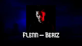 Flenn - Beriz (slowed + reverb)