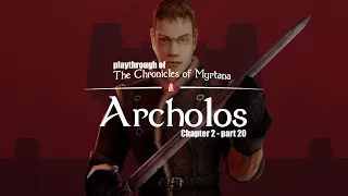 The Chronicles of Myrtana: Archolos (PC) Chapter 2 playthrough part  20