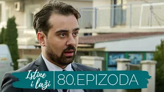 Istine i Laži | Sezona 01 | Epizoda 80 (domaća serija)