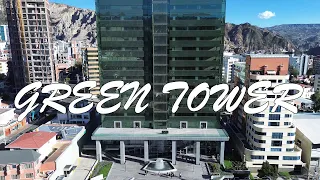 El Rascacielos mas ALTO de BOLIVIA ► GREEN TOWER - La Paz (Bolivia) 4K