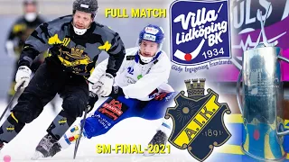 SM-FINAL-2021«VILLA LIDKOPING»-«AIK»/SVENSKA BANDY ELITSERIEN/FULL MATCH/