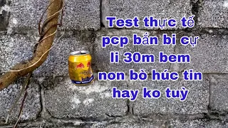 Video test thực tế pcp truyền thống bắn bi 2tr1 mời ae chiêm ngưỡng ship cod toàn quốc