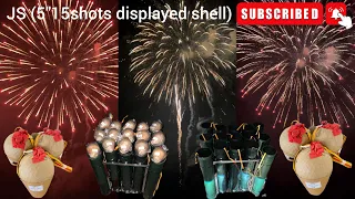 JS*Jin Sheng* - 5"15shots displayed shell (金生5寸15发礼花弹效果）