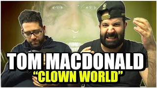 THE WORLD IS FULL OF CLOWNS!! Tom MacDonald - "Clown World" *REACTION!!